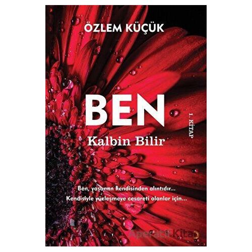 Ben Kalbin Bilir - Özlem Küçük - Cinius Yayınları