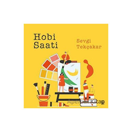 Hobi Saati - Sevgi Tekçakar - Luna Yayınları