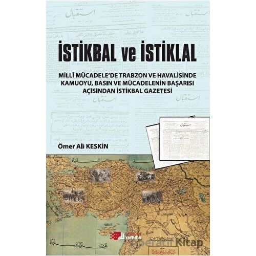 İstikbal Ve İstiklal - Ömer Ali Keskin - Berikan Yayınevi