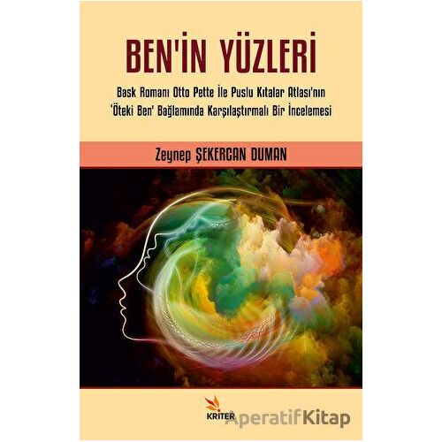 Benin Yüzleri - Zeynep Şekercan Duman - Kriter Yayınları