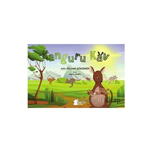 Kanguru Kav - Ayla Gülhan Gökdemir - Parya Kitap