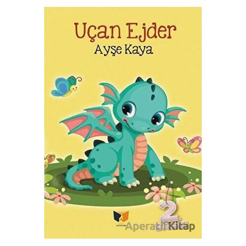 Uçan Ejder - Ayşe Kaya - Ateş Yayınları