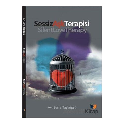 Sessiz Aşk Terapisi - Serra Taşköprü - Ateş Yayınları