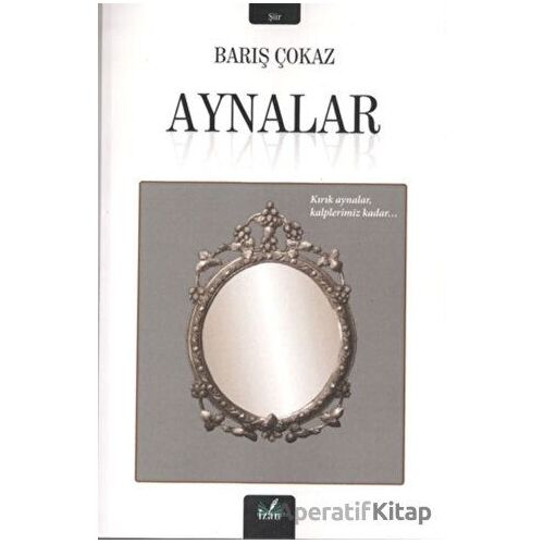 Aynalar - Barış Çokaz - İzan Yayıncılık