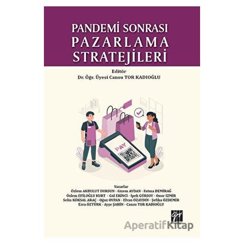 Pandemi Sonrası Pazarlama Stratejileri - Kolektif - Gazi Kitabevi