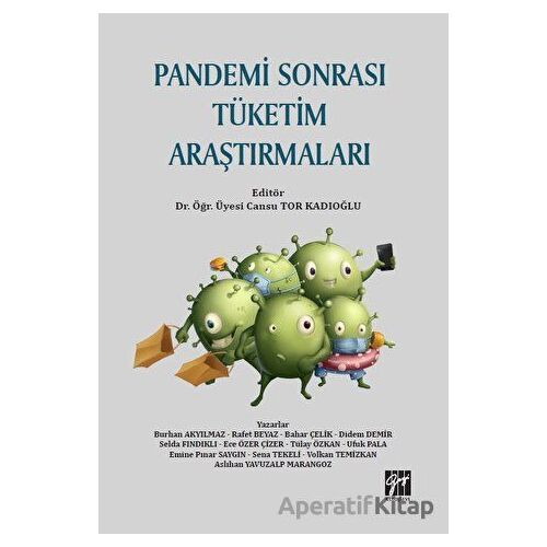 Pandemi Sonrası Tüketim Araştırmaları - Rafet Beyaz - Gazi Kitabevi