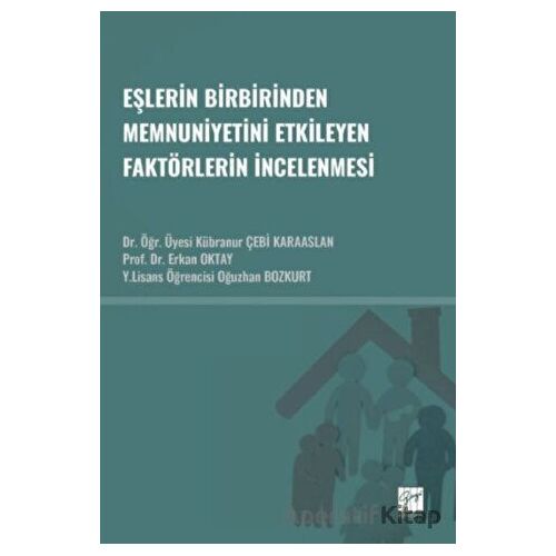 Eşlerin Birbirinden Memnuniyetini Etkileyen Faktörlerin İncelenmesi