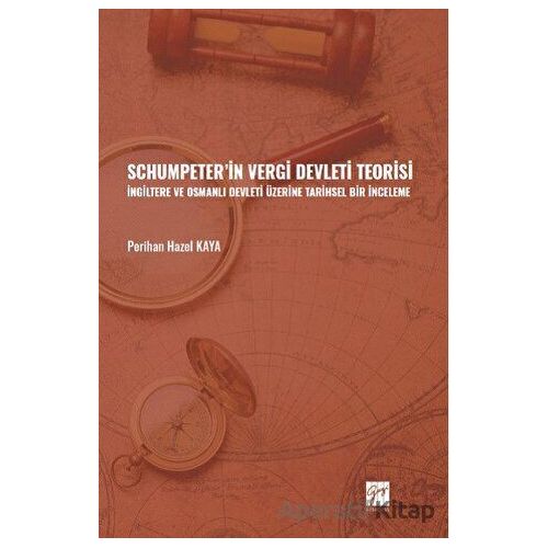 Schumpeter in Vergi Devleti Teorisi - Perihan Hazel Kaya - Gazi Kitabevi