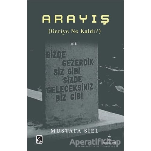 Arayış - Mustafa Siel - Çıra Yayınları