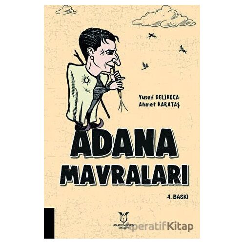 Adana Mavraları - Yusuf Delikoca - Akademisyen Kitabevi