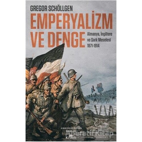 Emperyalizm ve Denge - Gregor Schöllgen - Kronik Kitap
