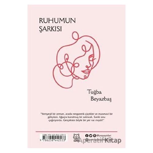 Ruhumun Şarkısı - Tuğba Beyaztaş - Luna Yayınları