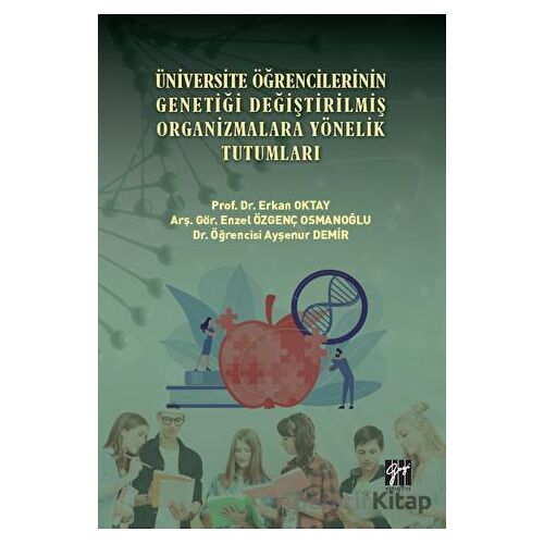 Üniversite Öğrencilerinin Genetiği Değiştirilmiş Organizmalara Yönelik Tutumları