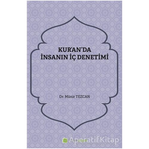 Kuranda İnsanın İç Denetimi - Münir Tezcan - Hiperlink Yayınları