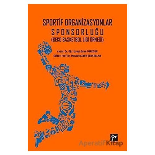 Sportif Organizasyonlar Sponsorluğu - Emre Türegün - Gazi Kitabevi