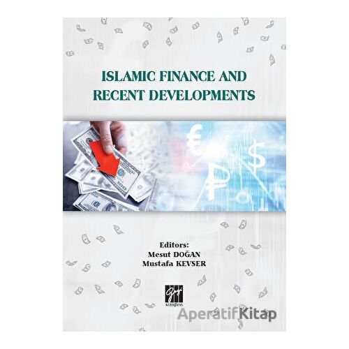 Islamic Finance And Recent Developments - Kolektif - Gazi Kitabevi