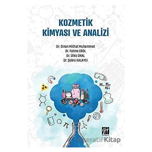 Kozmetik Kimyası ve Analizi - Sinan Mithat Muhammet - Gazi Kitabevi