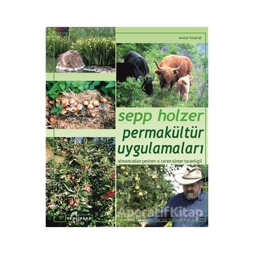Permakültür Uygulamaları - Sepp Holzer - Yeni İnsan Yayınevi