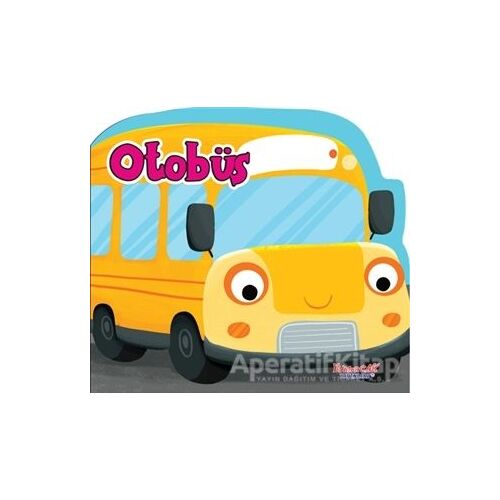 Otobüs - Kolektif - Yumurcak Yayınları