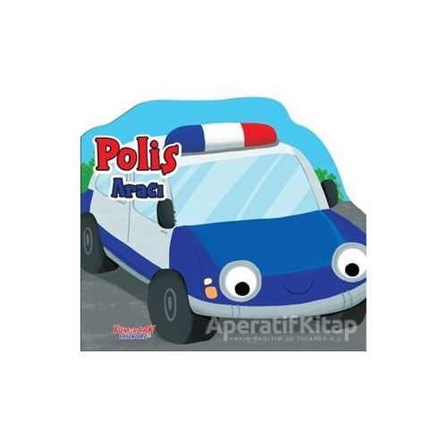 Polis Aracı - Kolektif - Yumurcak Yayınları