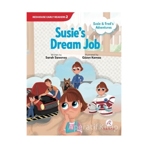 Susies Dream Job - Sarah Sweeney - Redhouse Yayınları