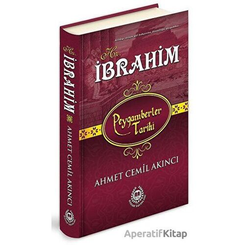 Hz. İbrahim - Ahmet Cemil Akıncı - Bahar Yayınları