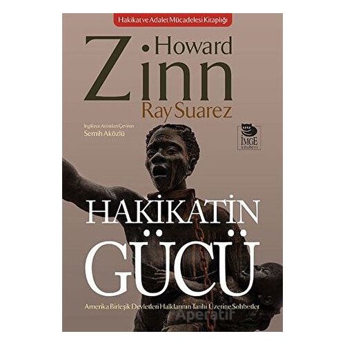 Hakikatin Gücü - Amerika Birleşik Devletleri Halklarının Tarihi Üzerine Sohbetler
