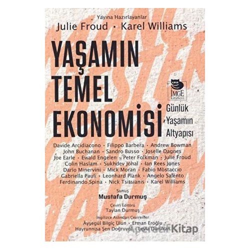 Yaşamın Temel Ekonomisi - Kolektif - İmge Kitabevi Yayınları