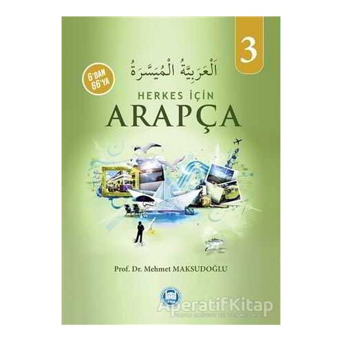 Herkes İçin Arapça - 3 - Mehmet Maksudoğlu - Marmara Üniversitesi İlahiyat Fakültesi Vakfı