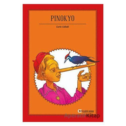 Pinokyo - Carlo Collodi - Aram Yayınları