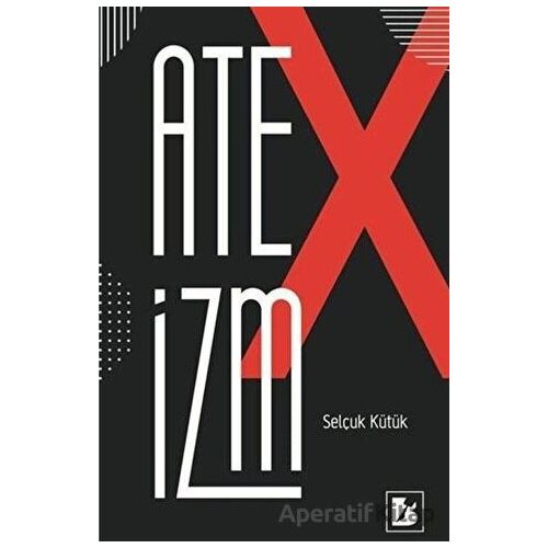 Ateizm - Selçuk Kütük - Bir Yayıncılık