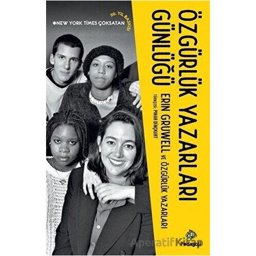 Özgürlük Yazarları Günlüğü - Erin Gruwell - Pedagoji Yayınları
