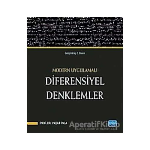 Modern Uygulamalı Diferensiyel Denklemler - Yaşar Pala - Nobel Akademik Yayıncılık