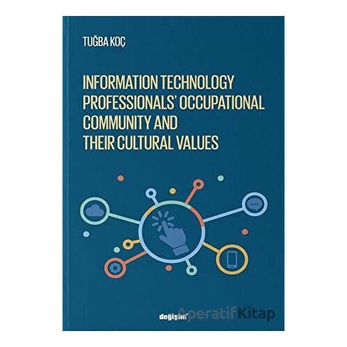 Information Technology Professionls’ Occupational Community and Their Cultural Values