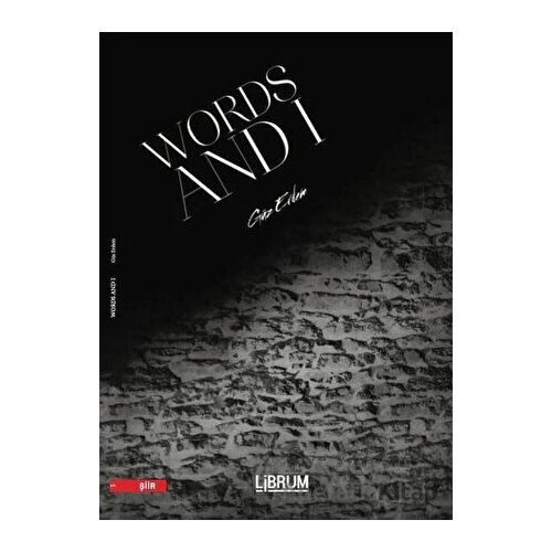 Words and I - Güz Erdem - Librum Kitap