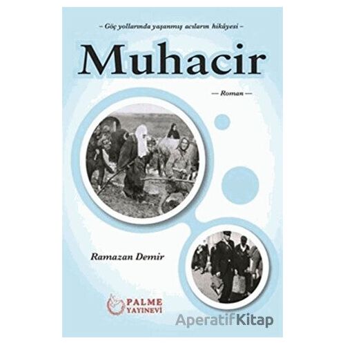 Muhacir - Ramazan Demir - Palme Yayıncılık