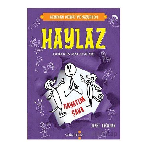 Haylaz-Hayatım Şaka - Janet Tashnjian - Yakamoz Yayınevi