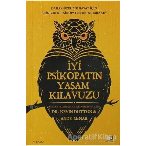 İyi Psikopatın Yaşam Kılavuzu - Andy Mcnab - Beyaz Baykuş Yayınları
