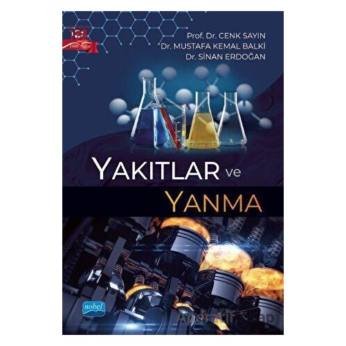 Yakıtlar ve Yanma - Mustafa Kemal Balki - Nobel Akademik Yayıncılık