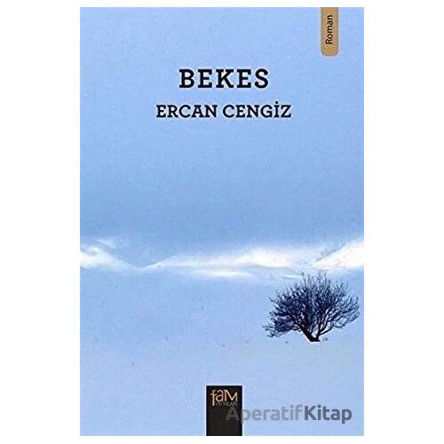 Bekes - Ercan Cengiz - Fam Yayınları