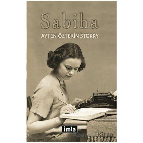 Sabiha - Ayten Öztekin Storry - İmla Kitap