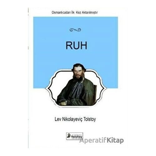 Ruh - Lev Nikolayeviç Tolstoy - Lev Nikolayeviç Tolstoy Yayınları