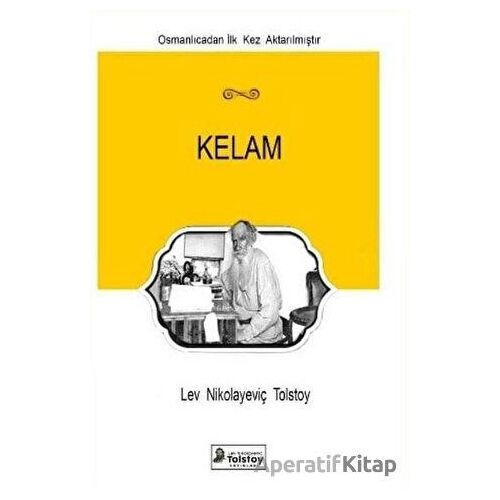 Kelam - Lev Nikolayeviç Tolstoy - Lev Nikolayeviç Tolstoy Yayınları