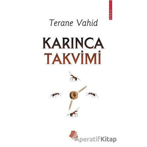 Karınca Takvimi - Terane Vahid - Turay Kitap Yayıncılık