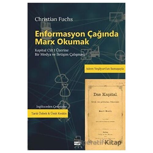 Enformasyon Çağında Marx Okumak - Christian Fuchs - Koyu Siyah Kitap