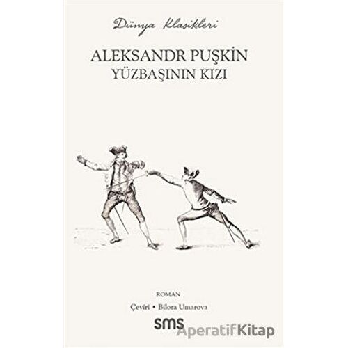 Yüzbaşının Kızı - Aleksandr Puşkin - Sms Yayınları