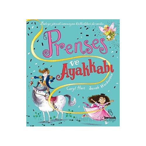 Prenses ve Ayakkabı - Caryl Hart - Boncuk Yayınları
