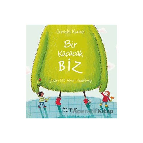 Bir Küçücük Biz - Daniela Kunkel - Nito Kitap