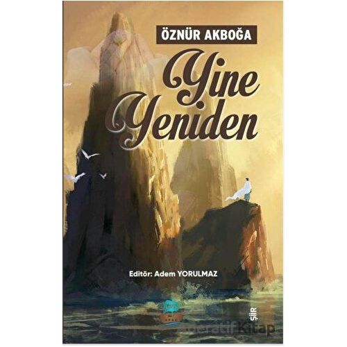 Yine yeniden - Öznur Akboğa - Yafes Yayınları