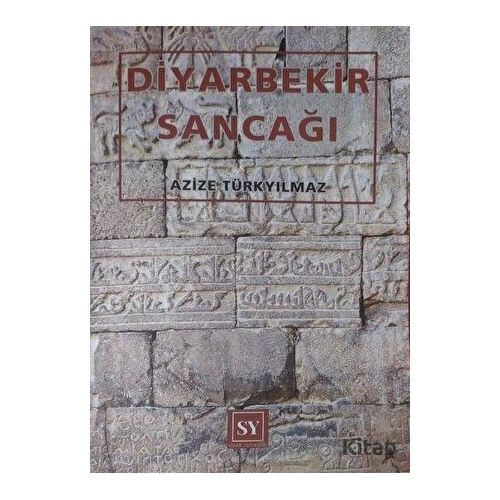 Diyarbekir Sancağı - Azize Türkyılmaz - Sidar Yayınları